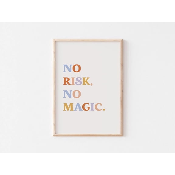 Typography Poster, No Risk No Magic Quote Art Print, Colorful Text Wall Art, Motivational Quote, Unframed Canvas Size 8x12 F03.1.14l1502