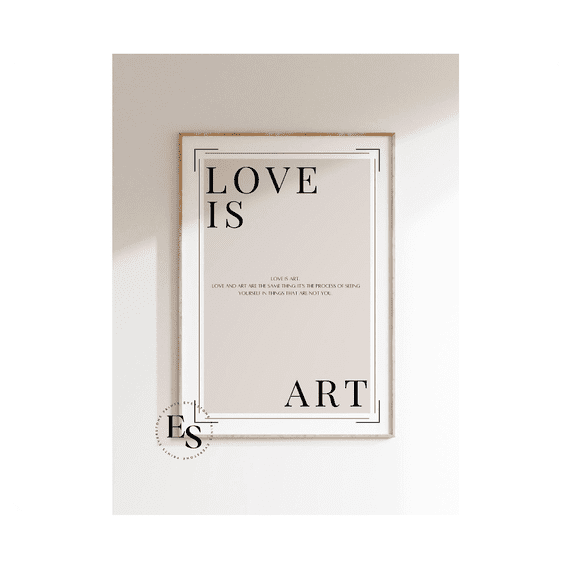 Typography Poster Quote Poster Inspirational Quote Modern Minimalist Quote Typography Poster Positive Quote Love Is Art