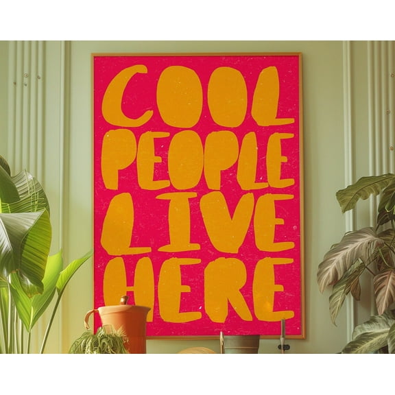 Typography Print, Cool People Live Here, 70S Print, Trendy Wall Art, Psychedelic Poster, Aesthetic Print, Vintage Poster, Trippy Wall Art Wall Art, Modern Wall Decor, 16x24 UNFRAMED