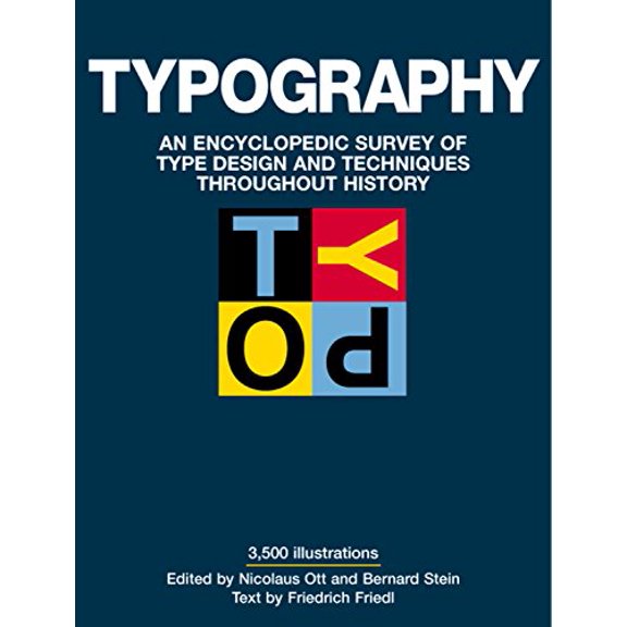 Pre-Owned Typography: An Encyclopedic Survey of Type Design and Techniques Throughout History (Hardcover) 1579120237 9781579120238