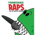 thumbnail image 1 of Tyrannosaurus Raps, (Hardcover), 1 of 1