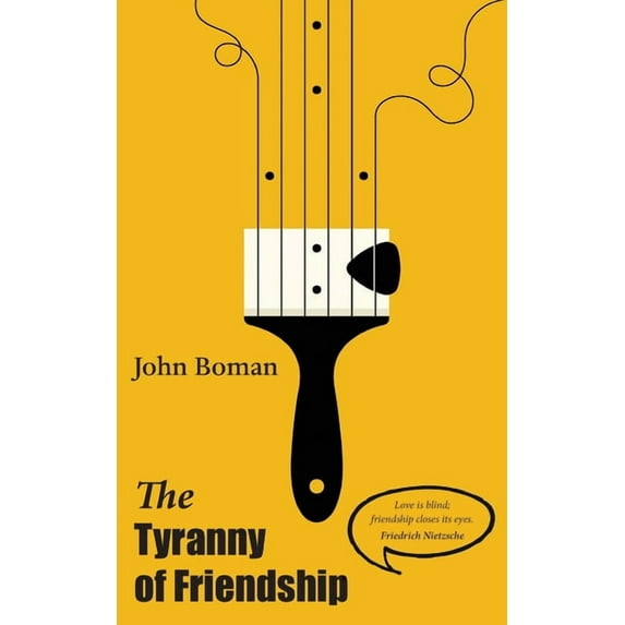 Tyranny of Friendship