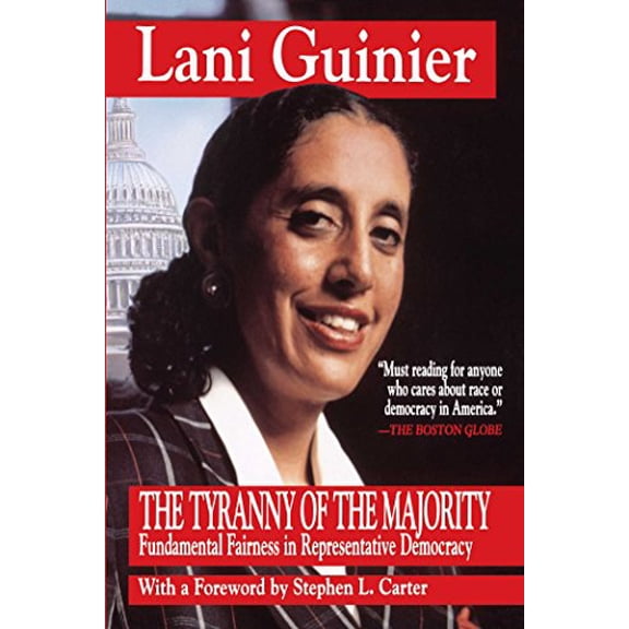 Pre-Owned Tyranny of the Majority: Fundamental Fairness in Representative Democracy: Funamental Fairness in Representative Democracy Paperback