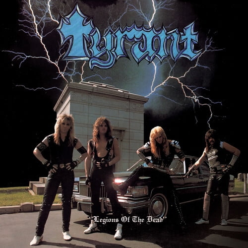 Tyrant - LEGIONS OF THE DEAD - 30TH ANNIVERSARY EDITION - Music & Performance - CD
