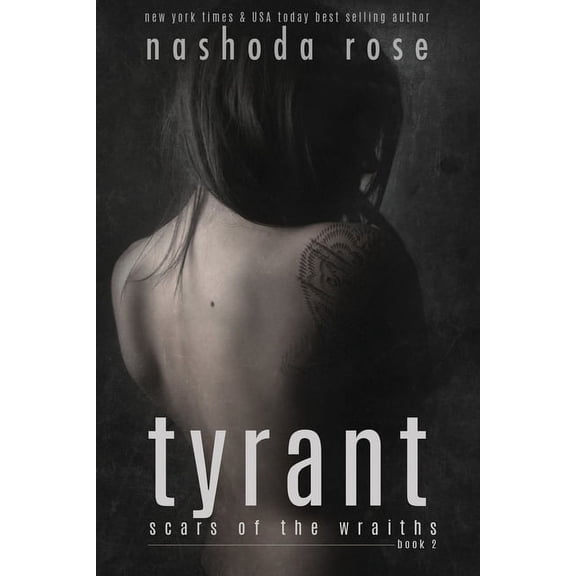 Tyrant (Scars of the Wraiths, Book 2), (Paperback)