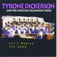 thumbnail image 1 of Tyrone Dickerson - Let's Praise the Lord - Christian / Gospel - CD, 1 of 1
