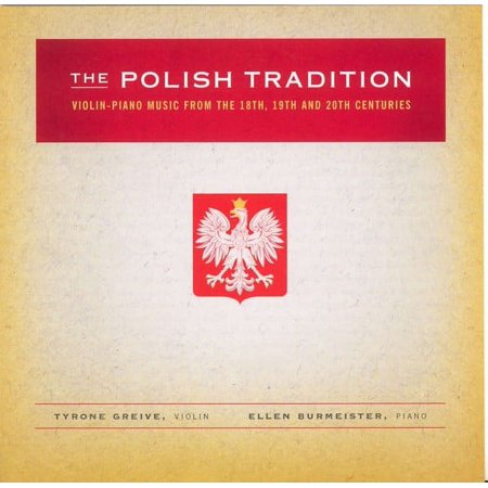Tyrone Greive - Polish Tradition: Violin Piano Music - Music & Performance - CD
