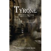 Tyrone The Calling of the Street, Hardcover