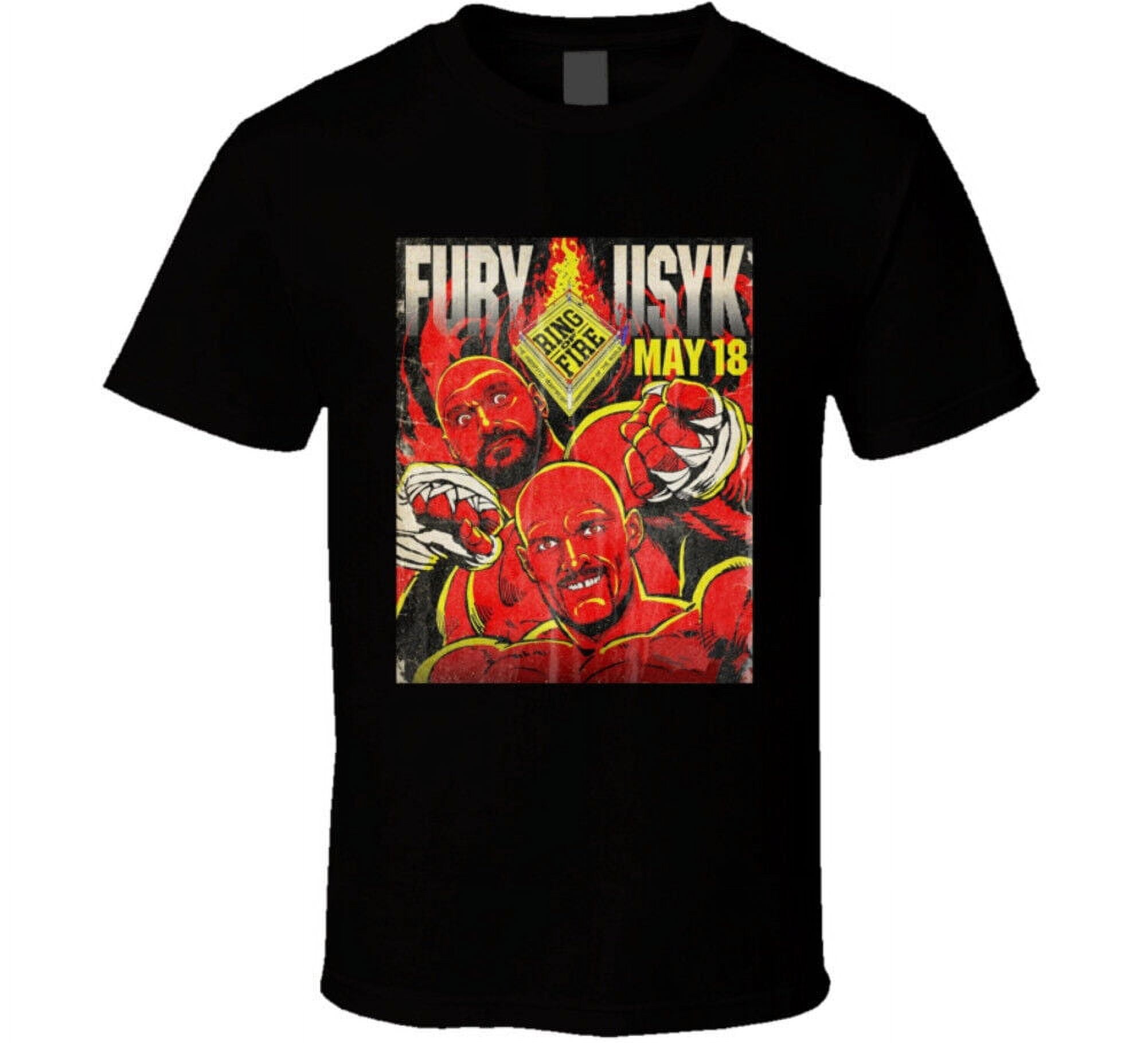 Tyson Fury Vs Oleksandr Usyk Ring Of Fire Boxing Fan T Shirt - Walmart.com