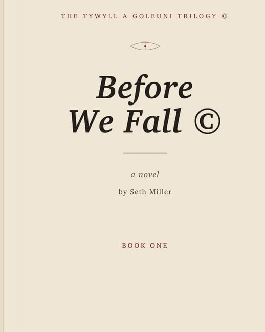 Tywll a Goleuni Before We Fall, Book 1, (Paperback)