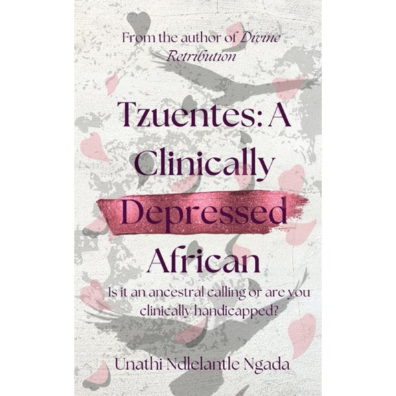 Tzuentes: A Clinically Depressed African, (Paperback)