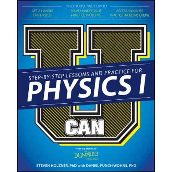 Pre-Owned U Can: Physics I for Dummies (Paperback) 1119093821 9781119093824