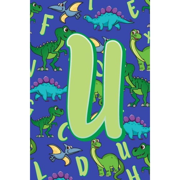 U: Dinosaur Alphabet Practice Writing Book for Kids, (Paperback)