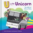 thumbnail image 1 of Pre-Owned U Is for Unicorn: The ABCs of Silicon Valley (Hardcover) 1797204718 9781797204710, 1 of 1