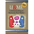 thumbnail image 1 of Pre-Owned U&me: Communicating in Moments that Matter (Paperback) 1938552261 9781938552267, 1 of 1