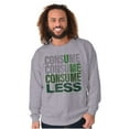 thumbnail image 1 of U Me Consume Less Waste Earth Day Unisex Plus Fleece Graphic Sweatshirt Brisco Brands 2X, 1 of 5
