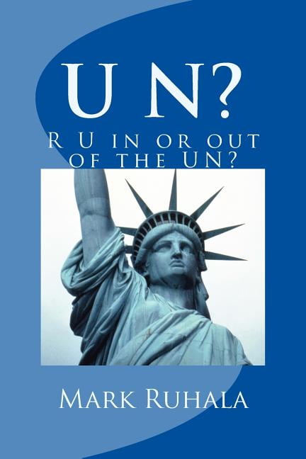 U N?: R U in or Out of the Un?