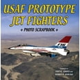 thumbnail image 1 of Pre-Owned U.S. Air Force Prototype Jet Fighters Paperback, 1 of 1