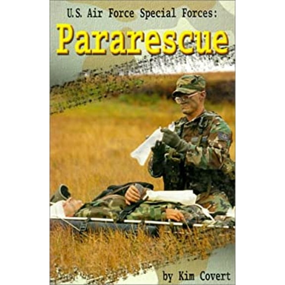Pre-Owned U.S. Air Force Special Forces: Pararescue (Hardcover) 0736803351 9780736803359