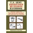 thumbnail image 1 of U.S. Army Improvised Munitions Handbook (US Army Survival) (Hardcover), 1 of 1