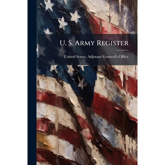 U. S. Army Register