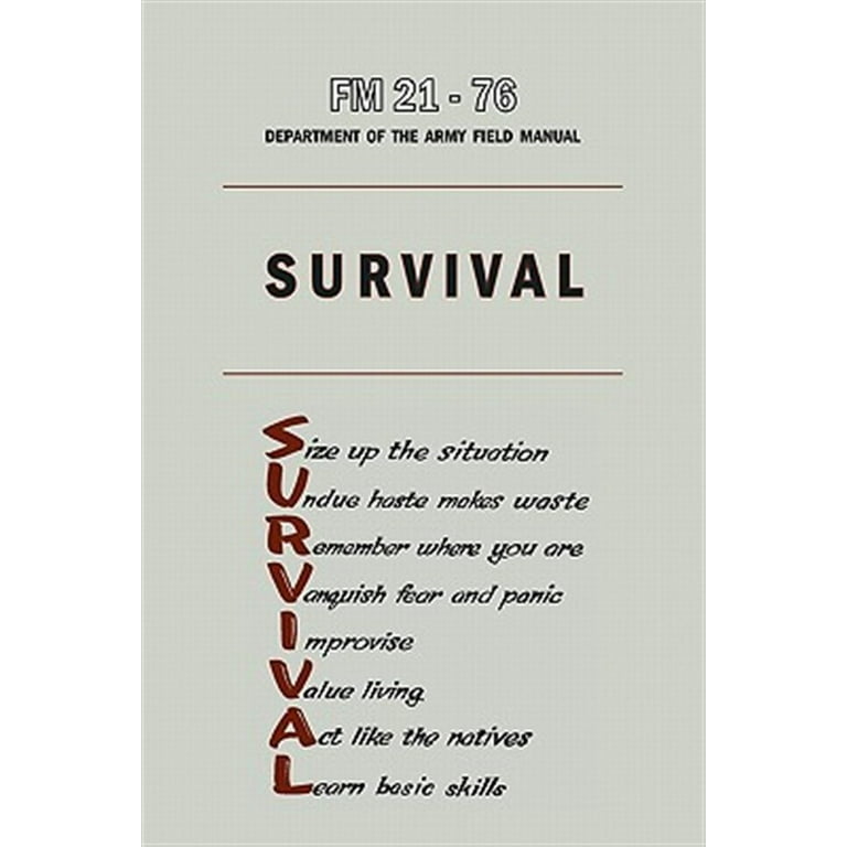 U.S. Army Survival Manual FM 21-76 (Paperback) - Walmart.com U.S. Army Survival Manual FM 21-76 (Paperback) - Walmart.com