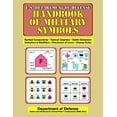 thumbnail image 1 of Pre-Owned U.S. Department of Defense Handbook of Military Symbols (Paperback) 1616083379 9781616083373, 1 of 1