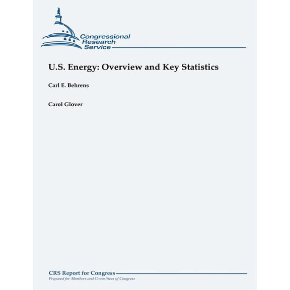 U.S. Energy: Overview and Key Statistics