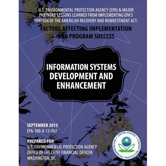 U.S. Environmental Protection Agency (EPA) & Major Partners' Lessons Learned From Implementing EPA's Portion of the American Recovery and Reinvestment Act: September 2013 (Paperback)