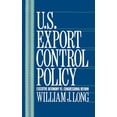 thumbnail image 1 of U.S. Export Control Policy: Executive Autonomy vs. Congressional Reform, (Hardcover), 1 of 1