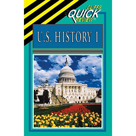 Pre-Owned Cliffsquickreview United States History I (Paperback) 0822053608 9780822053606