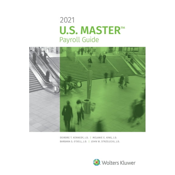 U.S. Master Payroll Guide : 2021 Edition (Paperback)