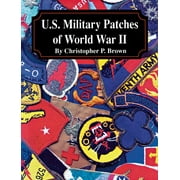 U.S. Military Patches of World War II (Paperback)