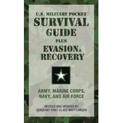 U.S. Military Pocket Survival Guide Plus Evasion & Recovery Paperback