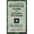 thumbnail image 1 of Pre-Owned U.S. Military Pocket Survival Guide: Plus Evasion & Recovery (Paperback) 1599214873 9781599214870, 1 of 1