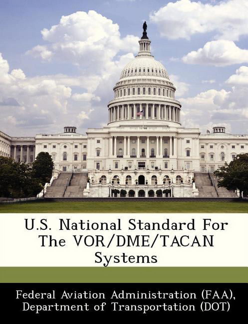 U.S. National Standard for the VOR/Dme/Tacan Systems (Paperback ...