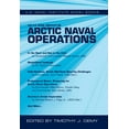 thumbnail image 1 of U.S. Naval Institute Wheel Books The U.S. Naval Institute on Arctic Naval Operations, (Paperback), 1 of 1