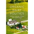 thumbnail image 1 of U.S. Organic Dairy Politics: Animals, Pasture, People, and Agribusiness, (Hardcover), 1 of 1