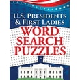 thumbnail image 1 of Pre-Owned U.S. Presidents & First Ladies Word Search Puzzles (Paperback) 0486824020 9780486824024, 1 of 1