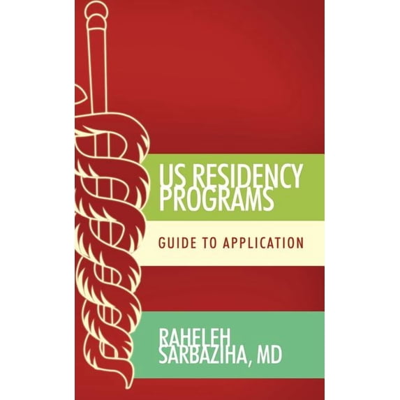 Us Residency Programs: Guide to Application, (Paperback)