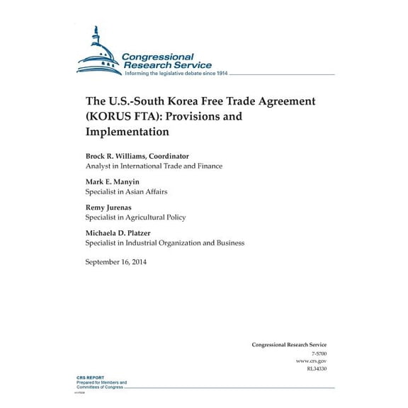The U.S.-South Korea Free Trade Agreement (Korus Fta): Provisions and Implementation