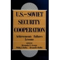 thumbnail image 1 of Pre-Owned U. S. -Soviet Security Cooperation : Achievements, Failures, Lessons 9780195053982 Used, 1 of 1