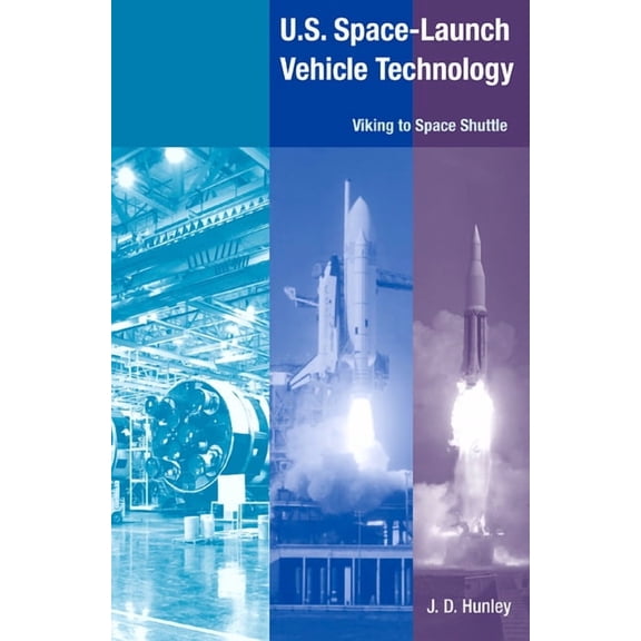 U.S. Space Launch-Vehicle Technology: Viking to Space Shuttle, (Paperback)