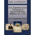 thumbnail image 1 of U.S. Supreme Court Transcript of Record Old Nick Williams Co V. U S (Paperback), 1 of 1