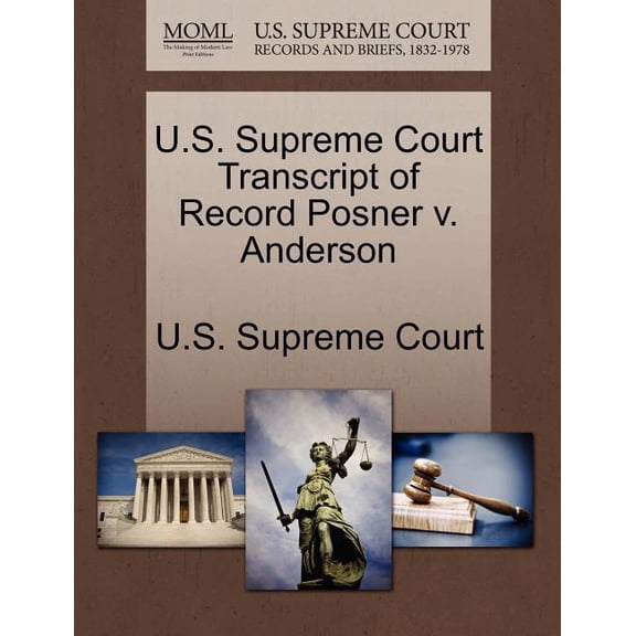 U.S. Supreme Court Transcript of Record Posner V. Anderson (Paperback)