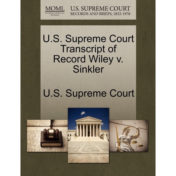 U.S. Supreme Court Transcript of Record Wiley V. Sinkler (Paperback)