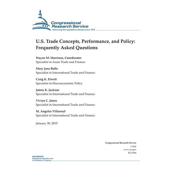 U.S. Trade Concepts, Performance, and Policy: Frequently Asked Questions