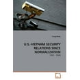 thumbnail image 1 of U.S.-Vietnam Security Relations Since Normalization (Paperback), 1 of 1