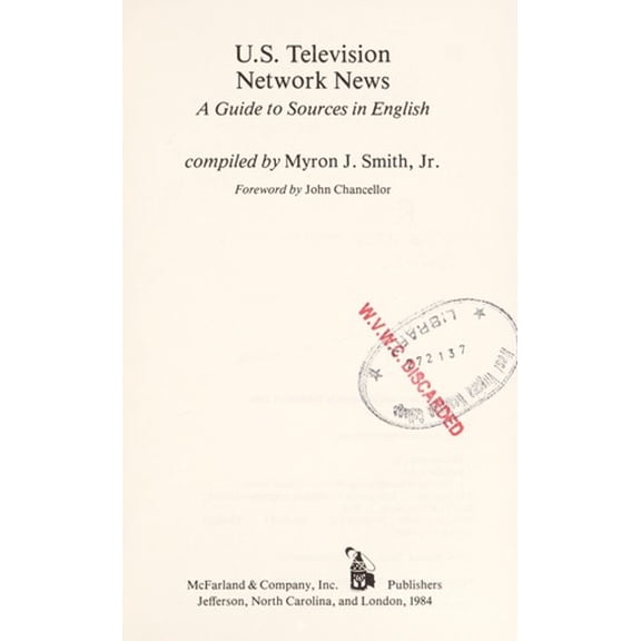 Pre-Owned U. S. Television Network News : A Guide to Sources in English (Library Binding) 9780899500805