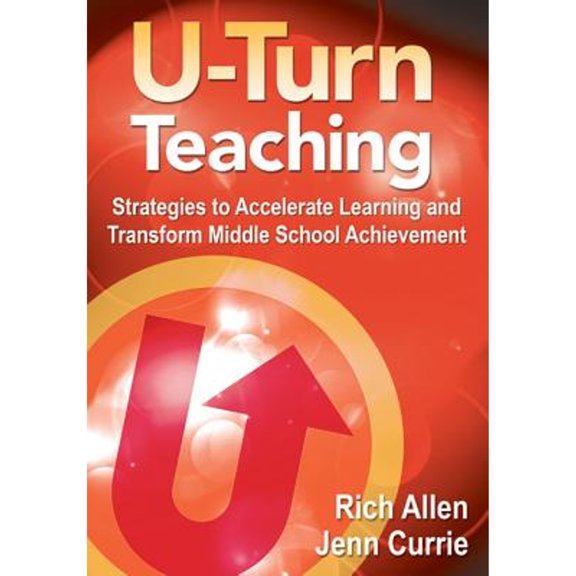 Pre-Owned U-Turn TeachingStrategies to Accelerate Learning and Transform Middle School Achievement (Paperback) 1412996465 9781412996464